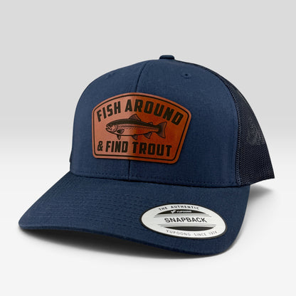 Fish Around and Find Trout Trucker Hat, Funny Fishing Gift